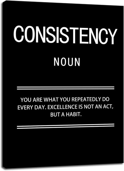 Motivational Consistency Noun Canvas Wall Art for Office Inspirational Poster Print Artwork Painting Picture for Framed Home Decoration Living Room Ready to Hang [30''W X 40''H]