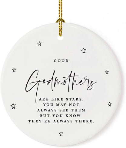 Andaz Press Round Ceramic Porcelain Christmas Ornament Collectible Godmother Gift, Good Godmothers are Like Stars. You May Not Always See Them But You Know They're Always There., 1-Pack