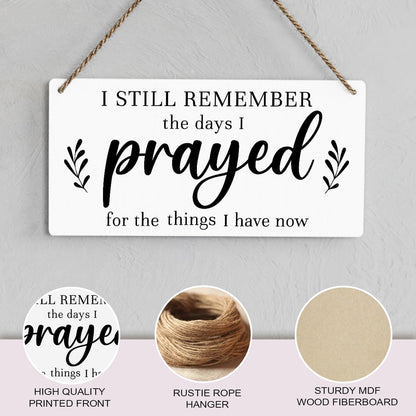 Christian Decor for Home I Still Remember The Days I Prayed Wall Decor Rustic Bible Verse Sign Scripture Printed Wood Sign Wall Art Religious Gifts Faith Based Gifts