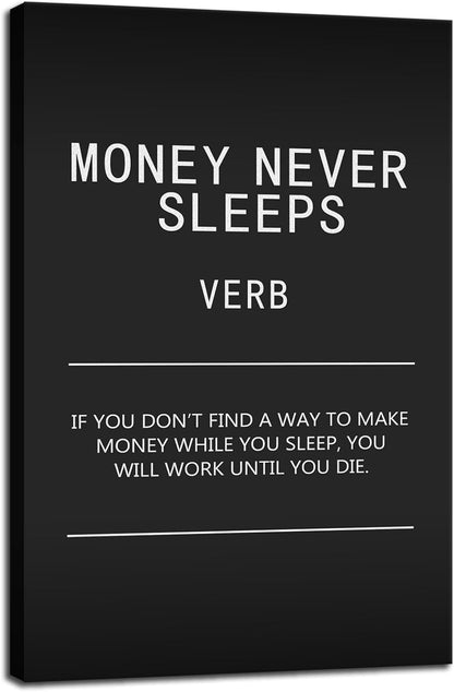 Inspirational Wall Art for Office Quotes Theme Wall Decor for Money Never Sleeps Verb Motivational Canvas Prints Framed Wall Art Inspiration Home Living Room Decor Framed[24" W x 36" H]