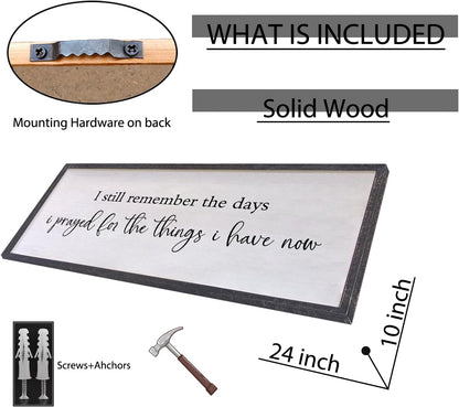 I Still Remember The Days I Prayed Wall Decor Art 24"X10" for Home Living Room Family Wall Wooden Framed Sign (Black)