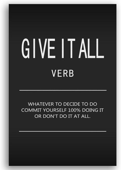 Inspirational Wall Art Give It All Verb Poster Motivational Poster 1 Pieces Canvas Prints Artwork for Office Gym Modern Home Wall Decor Painting Pictures Stretched and Framed Ready to Hang[24" W x 36"