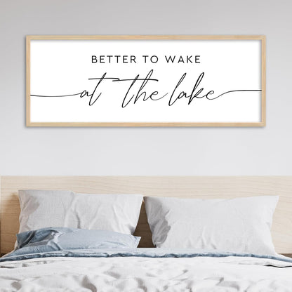 SRSZHIYUE Better To Wake At The Lake Wall Decor Above Bed Sign 40"×15" for Lake House Bedroom Over Bed Large Wood Framed Wall Hanging Art (Wood)