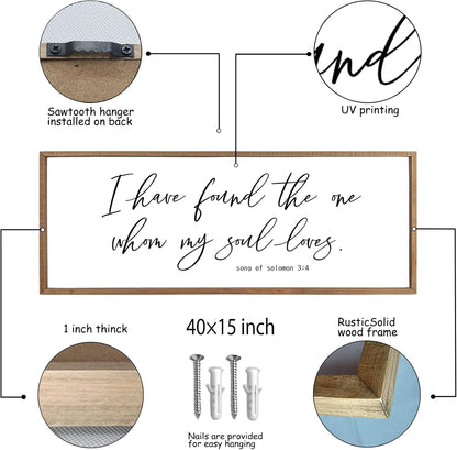 I Have Found The One Whom My Soul Loves Sign Wall Art Decor 40"x15" Modren Master Bedroom Above Bed Wood Framed Song of Solomon 3:4 Large Living Room Bible Verse Wall Hanging (Wood)