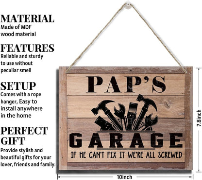Rustic Sign, Father's Day Gift, Dad's Gift, Grandpa's Gift, Decor Hanging Wood Signs, Printed Wood Wall Art Sign, Pap's Garage, If He Can't Fix It We're All Screwed, Vintage Sign Gift for Grandpa