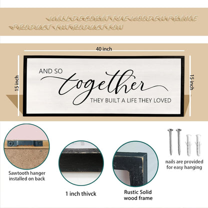 And So Together They Built A Life They Loved Sign 40”X15” Master Bedroom Above Bed Wall Decor Large Framed Wood Farmhouse Sign for Over Bed Bedside Wall Art for Love Sign Decor (Black)