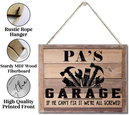 Rustic Father's Day Gift for Dad, Grandpa - Pa's Garage Decor Hanging Wood Sign - If He Can't Fix It We're All Screwed - Vintage Printed Wall Art
