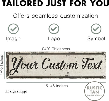 Rustic Custom Metal Sign - Custom Sign for Indoor or Outdoor Use (Rustic Tan Double Border, 15 inches x 4 inches)