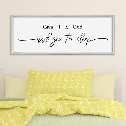 SRSZHIYUE Give It To God And Go to Sleep Sign Wall Decor 32"×12" for Master Bedroom Above Bed Guest Room Over Art Decoration (White)