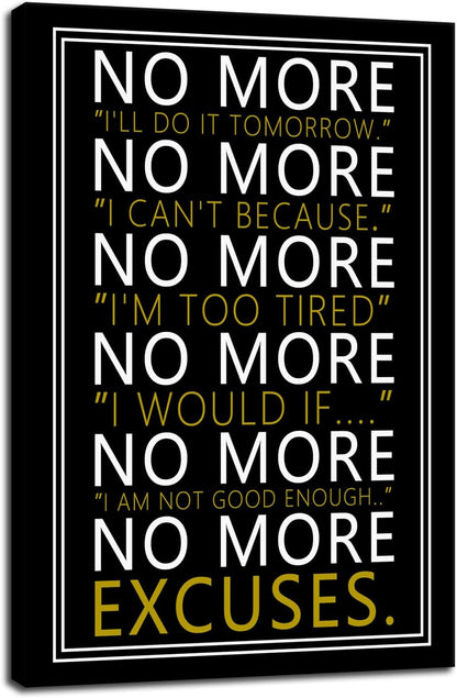 WYJZDZQ8 Inspirational Wall Art No More Motivational Poster Inspiring Positive Canvas Prints Artwork for Office Modern Home Decor Painting Pictures Stretched and Framed Ready to Hang [24''Wx 36''H]
