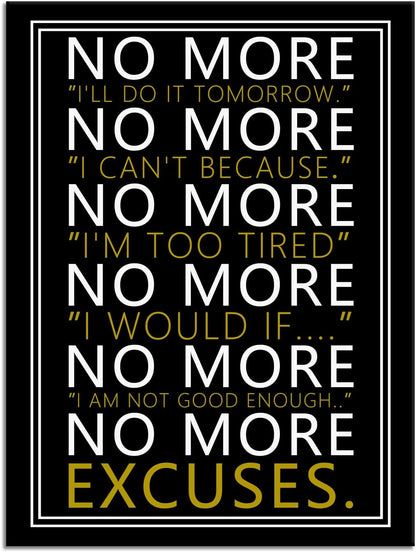 WYJZDZQ8 Inspirational Wall Art for Office No More Motivational Poster Inspiring Positive Canvas Prints Artwork Modern Home Decor Painting Pictures Stretched and Framed Ready to Hang [18''Wx 24''H]