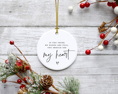 Andaz Press Round Ceramic Porcelain Christmas Tree Ornament for Teacher Thank You Graduation Gift, If You Think My Hands are Full, You Should See My Heart, Heart Graphic, 1-Pack Special Needs Autism