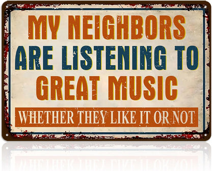 Man Cave Signs Garage Decor Vintage Music Wall Art for Game Room Patio Home Bar - Funny Garage Accessories for Men My Neighbors Are Listening To Great Music Metal Sign Gifts 8x12 Inch