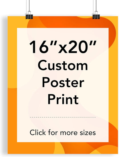 Custom Poster Print, 16x20, Upload Any Photos/Images, Personalized Photo Prints, DIY Your Own Poster, Photo to Poster Printing