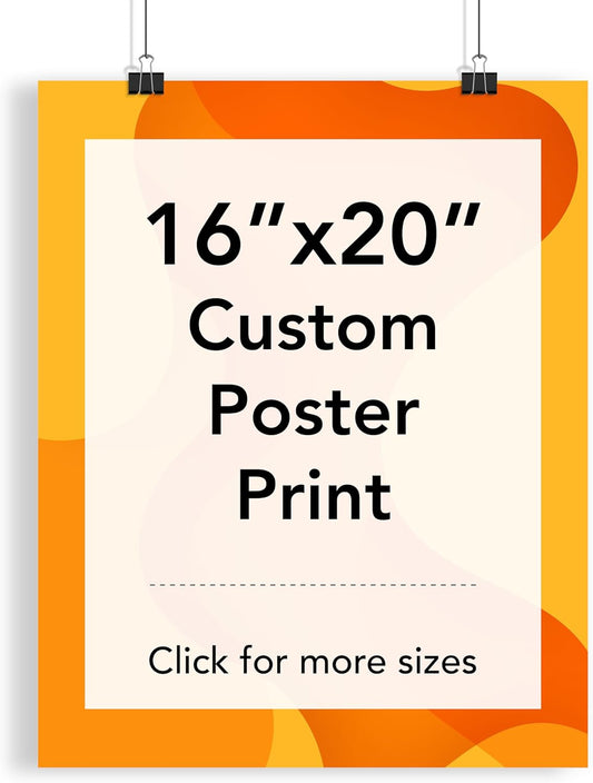 Custom Poster Print, 16x20, Upload Any Photos/Images, Personalized Photo Prints, DIY Your Own Poster, Photo to Poster Printing