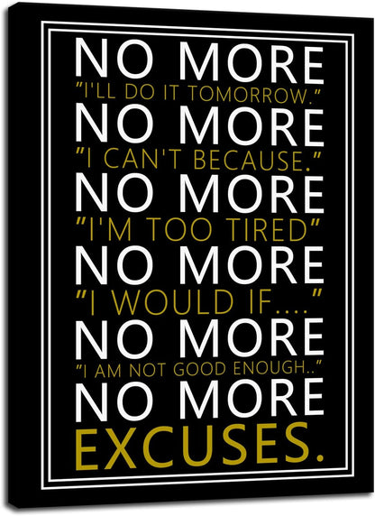 WYJZDZQ8 Inspirational Wall Art for Office No More Motivational Poster Inspiring Positive Canvas Prints Artwork Modern Home Decor Painting Pictures Stretched and Framed Ready to Hang [18''Wx 24''H]