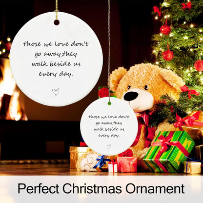 Those We Love Don't Go Away, Memorial Ornaments for Loss of Loved One, Sympathy Gift, Memorial Gifts, Ceramic Keepsake in Loving Memory Ornaments with Ribbon and Gift Box