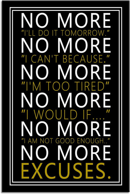 WYJZDZQ8 No More Inspirational Poster for Office Motivational Wall Art Inspiring Canvas Prints Artwork Modern Home Decor Painting Pictures Stretched and Framed Ready to Hang [12''Wx 18''H]