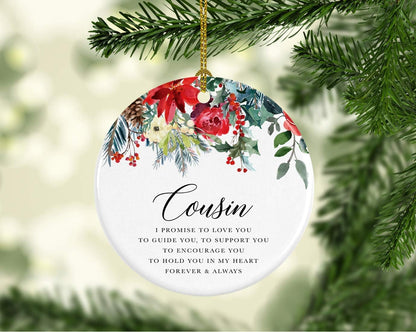 Andaz Press Round Ceramic Porcelain Christmas Tree Ornament Keepsake Gift for Cousins, Cousin I Promise to Love You, to Guide You, to Support You, 1-Pack