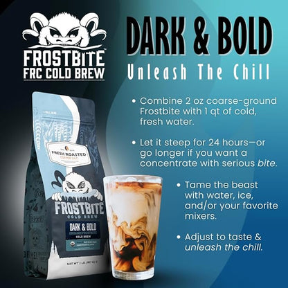 Fresh Roasted Coffee, Organic Dark & Bold Frostbite Cold Brew | USDA, Kosher | Dark Roast | 2 lb Coarse Ground