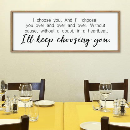 comurdyo I'll Keep Choosing You Sign 32"X12" for Master Bedroom Above Bed Wall Decor I Choose You Large Wood Framed Wall Hanging Art (Wood)