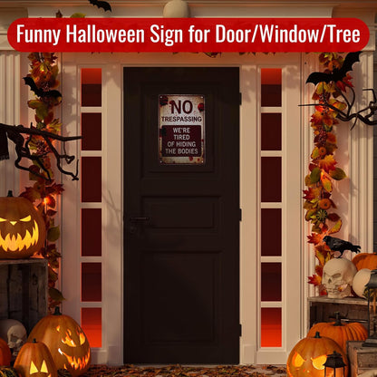 Halloween Decorations Metal Tin Sign for Outdoor Yard, Garage Wall, Rustic Vintage No Trespassing We're Tired of Hiding The Bodies, 7.8x11.8in