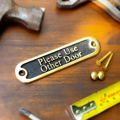 Please Use Other Door Brass Door Sign. Traditional Style Home Décor Wall Plaque Handmade By The Metal Foundry UK.