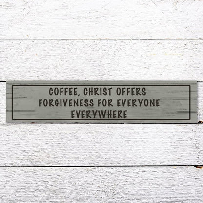 Generic Wood Sign Coffee Offers Forgiveness for Everyone Everywhere Rustic Wooden Hanging Sign Home Farmhouse Kitchen Wall Decor 16 x 4 Inch