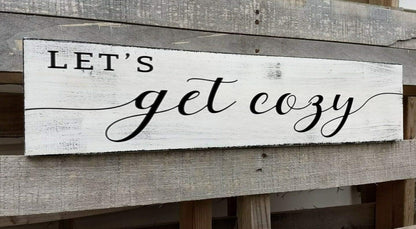 Let's Get Cozy Sign, Farmhouse Bedroom Wall Art Decor,Plaque Decorations Wood Sign for Housewarming Gift (Let's Get Cozy) 4x16 Inch