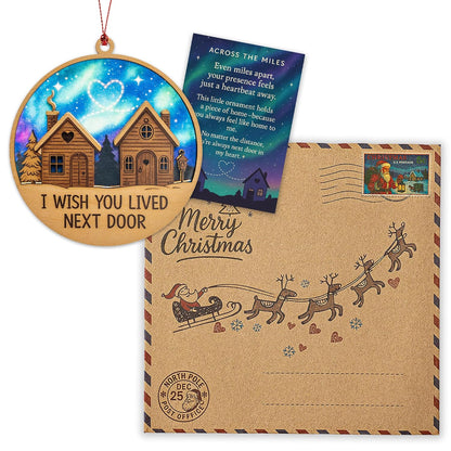 Neighbor Ornament – I Wish You Lived Next Door | Long Distance Friendship Gift – Across The Miles – Rustic Cabin Card – Christmas Holiday Décor – Suncatcher Effect Stained Glass Window – Car Hanging